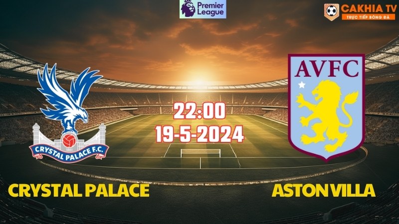 Crystal Palace - Aston Villa